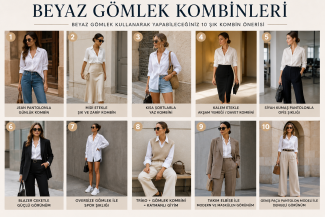 Beyaz Gömlek Kullanarak Yapabileceğiniz 10 Kombin Önerisi
