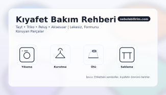 Kıyafet Bakım Rehberi: Tayt, Triko, Peluş ve Aksesuarlar Nasıl Uzun Ömürlü Olur?